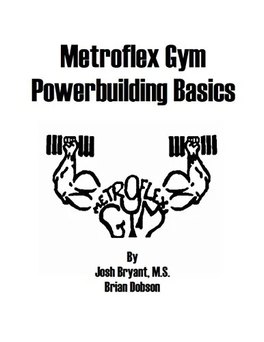 Metroflex Powerbuilding Basics