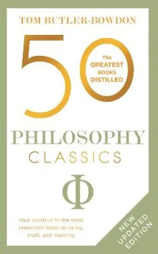 Philosophy Classics: Thinking, Being, Acting Seeing - Profound Insights and 50