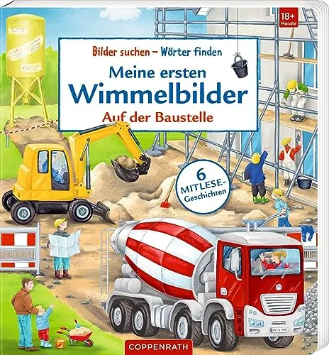 Meine ersten Wimmelbilder: Auf der Baustelle