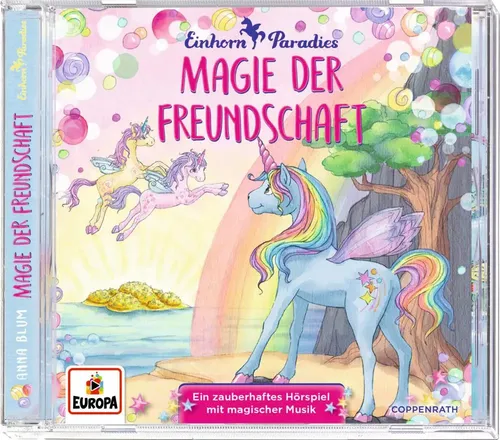 Anna Blum | Einhorn-Paradies 2 - Magie der Freundschaft | Audio-CD | Deutsch