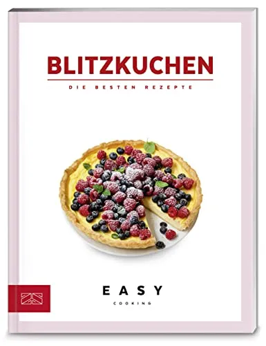 Blitzkuchen: Die besten Rezepte (Easy Kochbücher)