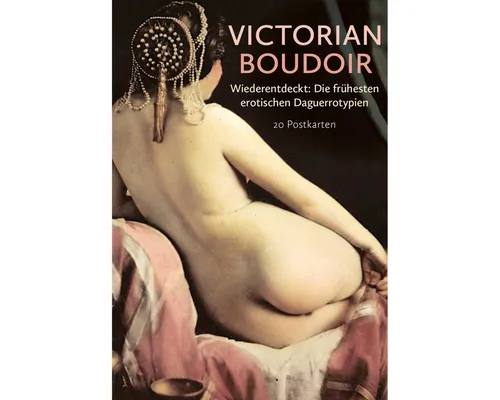 Postkarte Victorian Boudoir: Wiederentdeckt: Erotische Daguerrotypien