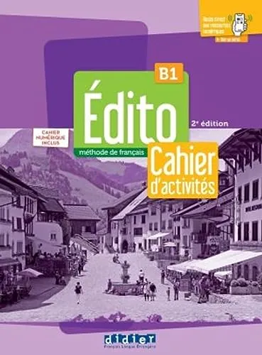 Édito B1, 3e édition: Hybride Französisch Lehrbuch mit Aktivitäten und Online-Zugang - Lehrbuch Französisch mit interaktivem Cahier d'activités und 24-monatigem Zugang zu digitalen Inhalten für effektives Lernen.