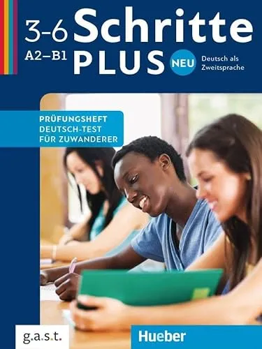 Schritte plus Neu: Deutsch als Zweitsprache / Prüfungsheft Deutsch-Test für Zuwanderer mit Audios online