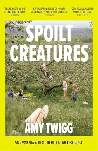 Produktbild Spoilt Creatures: An Observer Best Debut of 2024
