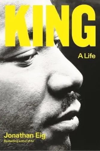King: A Life by Eig, Jonathan - Fesselnde Biografie über Martin Luther King Jr., 688 Seiten in hochwertigem Hardback, ideal für Geschichtsinteressierte und Leser, die inspirierende Lebensgeschichten schätzen.