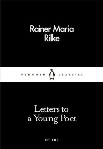 Letters to a Young Poet Rainer Maria Rilke