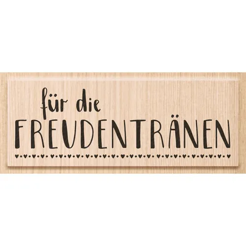 Holzstempel Freudentränen
