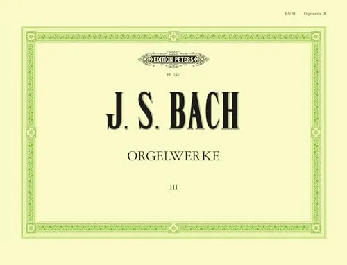 Orgelwerke in 9 Bänden - Band 3 - Fachbuch über Orgelwerke, enthält 3 Präludes und Toccaten, ideal für Musikwissenschaftler und Orgelenthusiasten.