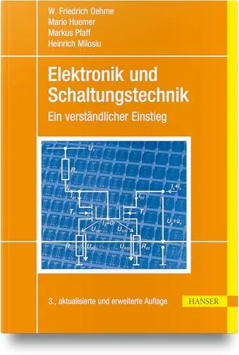 Elektronik und Schaltungstechnik: Ein verständlicher Einstieg - Hardware & Technik, ideal für Einsteiger mit klaren Erklärungen und praktischen Beispielen für den schnellen Lernerfolg.