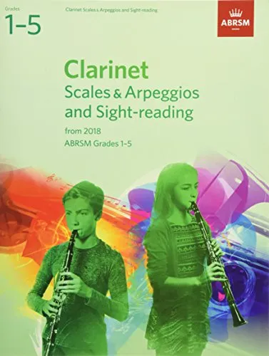 Produktbild Clarinet Scales & Arpeggios and Sight-Reading, ABRSM Grades 1-5: from 2018 (ABRSM Scales & Arpeggios)