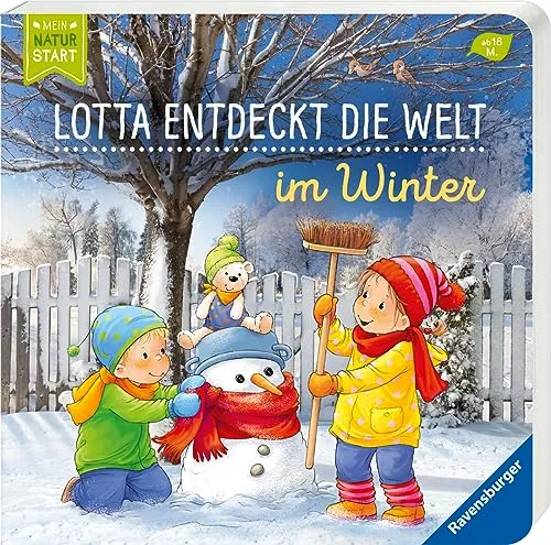 Lotta entdeckt die Welt: Im Winter - Vorlesegeschichte über das Schlittenfahren und Schneemannbauen, einzigartige Kombination aus Foto und Illustration, Buch für Kinder ab 18 Monaten