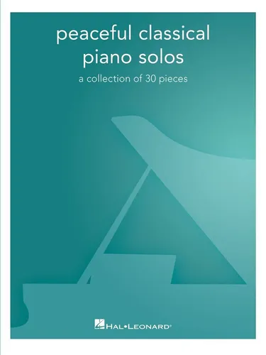 Peaceful Classical Piano Solos - A Collection of 30 Pieces - NEU UND PORTOFREI