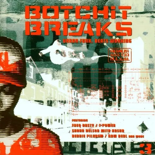 Botchit Breaks 3