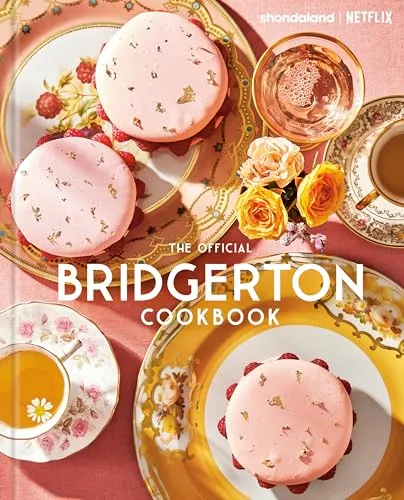 The Official Bridgerton Cookbook - Bühnen - Entdecken Sie die exquisiten Rezepte aus der Welt von Bridgerton und bringen Sie den Glamour der Regency-Ära in Ihre Küche.