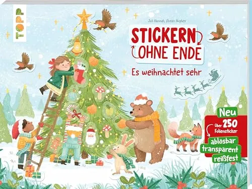Stickern ohne Ende - Es weihnachtet sehr: Neu! Über 250 Foliensticker: ablösbar, transparent, reißfest