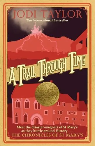 Jodi Taylor A Trail Through Time (Taschenbuch) Chronicles of St. Mary's
