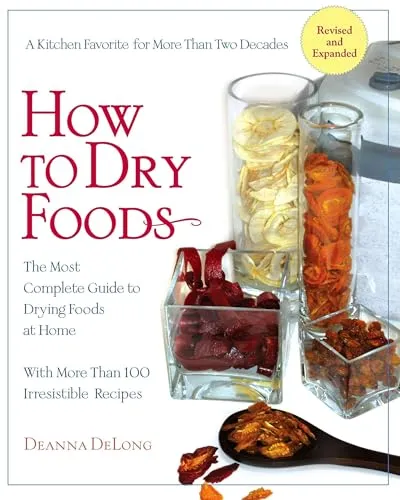 Produktbild How to Dry Foods: The Most Complete Guide to Drying Foods at Home