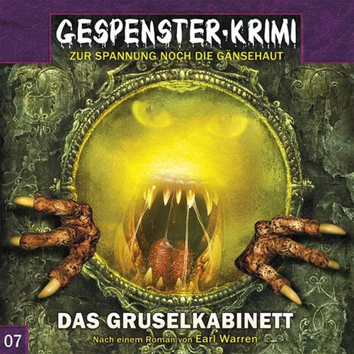 Gespenster-Krimi 07: Das Gruselkabinett