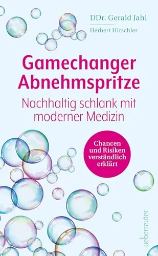 Gamechanger Abnehmspritze: Chancen und Risiken der modernen Medizin - Entdecken Sie die Vor- und Nachteile der Abnehmspritze in diesem informativen Buch. Ideal für alle, die sich über neue Trends in der Medizin informieren möchten.