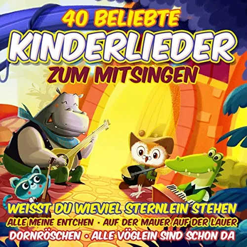 beliebte Kinderlieder zum Mitsingen 40