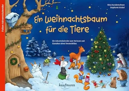 Ein Weihnachtsbaum für die Tiere: Adventskalender zum Vorlesen und Basteln - Advents- & Weihnachtskalender mit kreativen Geschichten und einem Fensterbild zum Gestalten, ideal für besinnliche Vorweihnachtszeit mit Kindern.