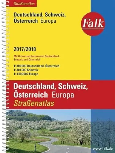 Falk Straßenatlas Deutschland, Österreich, Schweiz, Europa 2017/2018 1 : 300 000 (Falk Atlanten)