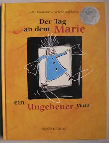 Der Tag, an dem Marie ein Ungeheuer war