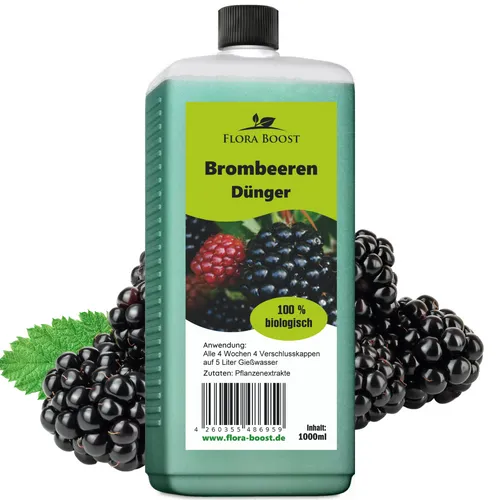 Brombeer Pflanzen Flüssigdünger Flora Boost 500ml mehr Ertrag keine Krankheiten