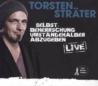 Selbstbeherrschung umständehalber abzugeben | CD | von Torsten Sträter