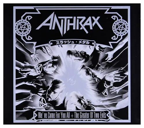 ANTHRAX - We've Come For You All + The Greater Of Two Evils DIGI DCD NEU