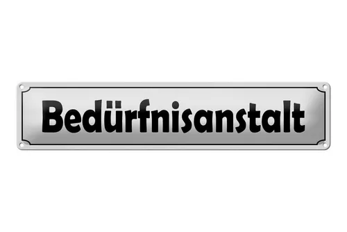 Femer GmbH Metallschild Spruch 46x10 cm Bedürfnisanstalt, (1 St), gewölbte Oberfläche, abgerundete Ecken, umgeschlagene Kanten
