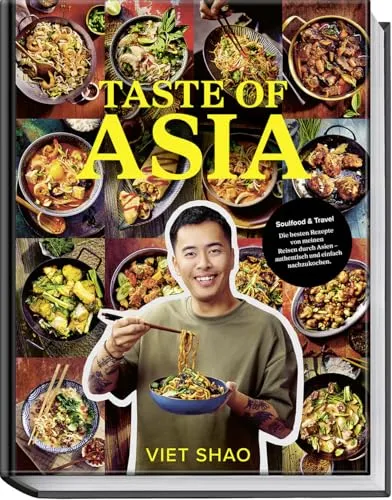 Taste of Asia: Streetfood Rezepte für Wok, Ramen, Pho & Kimchi - Entdecken Sie köstliche Streetfood-Rezepte aus Vietnam, Thailand, Japan und Korea. Authentische Zubereitung für ein einzigartiges Geschmackserlebnis in Ihrer eigenen Küche.