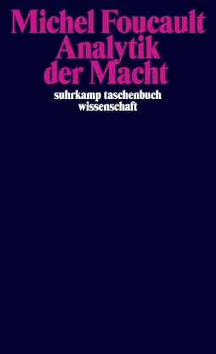 Analytik der Macht: Westliche Philosophie - Ein tiefgehendes Werk zur Analyse von Machtstrukturen und deren Einfluss auf Gesellschaft und Individuum.
