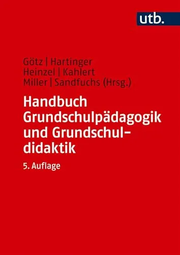 Handbuch Grundschulpädagogik und Grundschuldidaktik - Umfassendes Nachschlagewerk für angehende Lehrer, bietet praxisnahe Tipps und innovative didaktische Ansätze für die Grundschule.