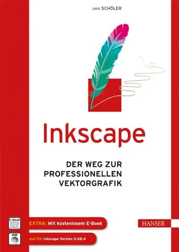 Inkscape: Der Weg zur professionellen Vektorgrafik
