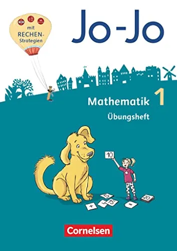Jo-Jo Mathematik - Allgemeine Ausgabe 2018 - 1. Schuljahr: Übungsheft