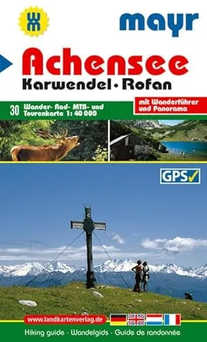 Achensee - Karwendel - Rofan: Wander-, Rad-, MTB- und Tourenkarte 1:40000 mit Wanderführer und Panorama (Mayr Wanderkarte)