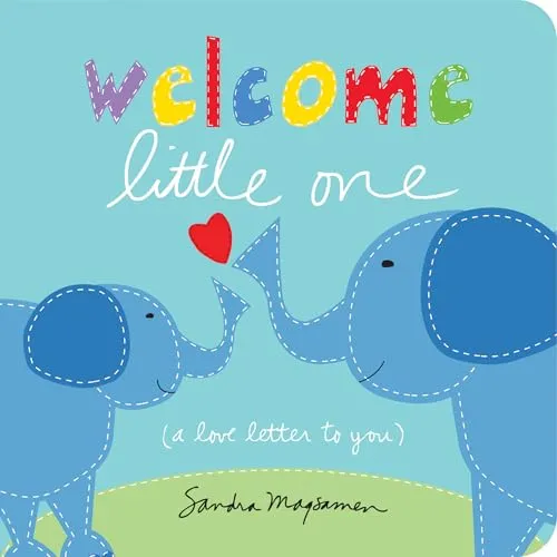 Welcome Little One (Welcome Little One Baby Gift Collection)