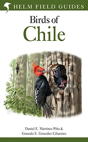Field Guide to the Birds of Chile (Helm Field Guides)