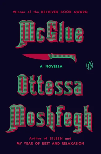 Ottessa Moshfegh | McGlue | Taschenbuch | Englisch (2019) | A Novella