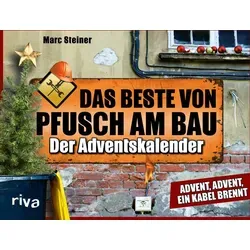 Das Beste von Pfusch am Bau - Der Adventskalender