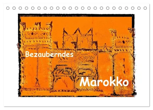 Gabi Hampe | Bezauberndes Marokko (Tischkalender 2026 DIN A5 quer), CALVENDO...