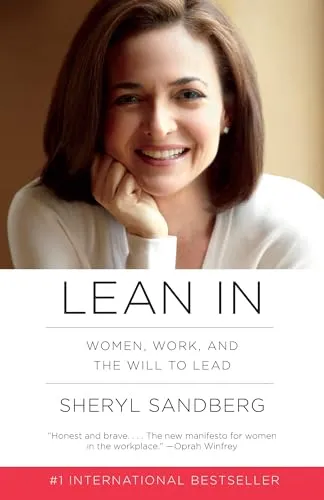 Lean In: Women, Work, and the Will to Lead