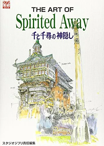 THE ART OF SPIRITED A WAY