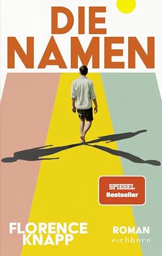 Die Namen: Roman – Drei Vornamen, drei Lebenswege