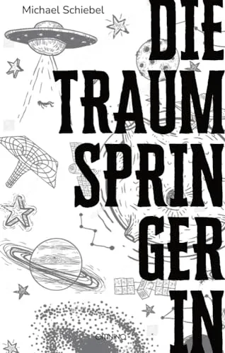 Die Traumspringerin: Roman