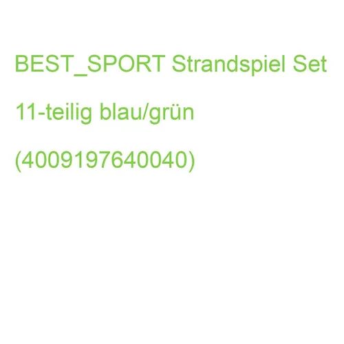 BEST_SPORT Strandspiel Set 11-teilig blau/grün (4009197640040)