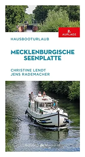 Hausbooturlaub Mecklenburgische Seenplatte: Unvergessliche Erlebnisse auf dem Wasser - Freizeit, Haus & Garten – Erleben Sie die Freiheit des Hausbooturlaubs in der Mecklenburgischen Seenplatte und genießen Sie die Natur hautnah.