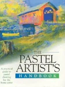 Pastels: Artist's Handbook